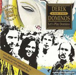 Derek And The Dominos : Let's Play Domino